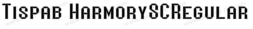 Tispab HarmorySCRegular Regula字体转换